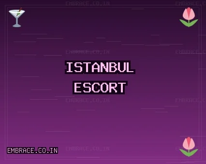 İstanbul Escort: Üsküdar Escort, Zeytinburnu Escort, Tuzla Escort
